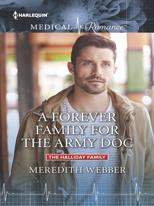 Title details for A Forever Family for the Army Doc by Meredith Webber - Available
